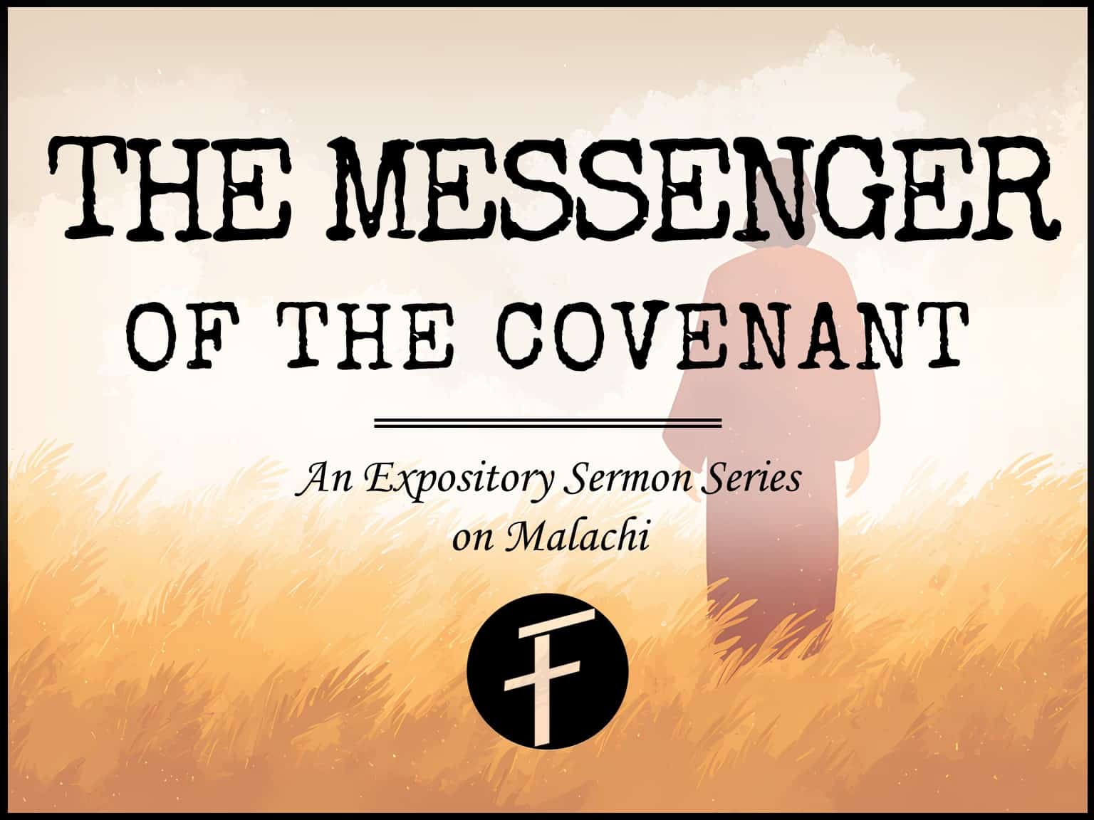 covenant messenger malachi sermon series